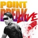 Point Break LIVE