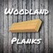 WoodlandPlanks