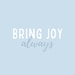 BringJoyAlways