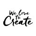 We Love To Create