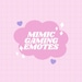 MimicGamingCoEmotes