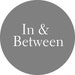 In and Between