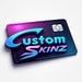 CustomSkinz Suppiort