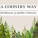 A Country Way