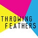 Throwing Feathers
