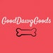 GoodDawgGoods