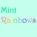 Mint Rainbows