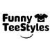 FunnyTeeStyles