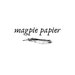 MagpiePapier