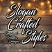 Slogan Crafted Styles