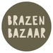 TheBrazenBazaar