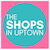 THE SHOPS IN UPTOWN