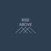 Rise Above
