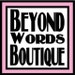 Beyond Words Boutique