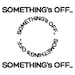 Something Off