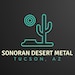 SonoranDesertMetal