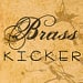 BrassKicker