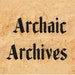 ArchaicArchives