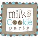 milkandcookieparty