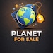 Planet for Sale