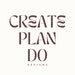 Create Plan Do Designs