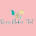 RosieMakesThat