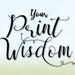 Print Wisdom