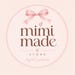 Mimi Made