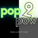 Pop-TWO-Pow