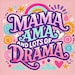 MamaAmaDrama