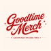 goodtimemerchh