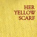 HerYellowScarf