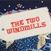 TheTwoWindmills