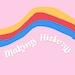 makinghistoryco