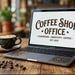 Coffee Shop Office