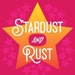 Stardust and Rust Gallery
