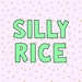 Silly Rice