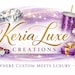KeriaLuxeCreations