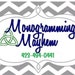 Monogramming Mayhem