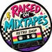 Raised On Mixtapes Retro Shop