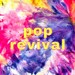 Pop Revival