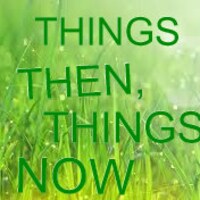 ThingsThenThingsNow