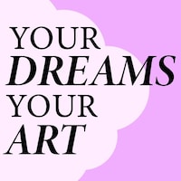 YourDreamsYourArt