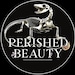 Perished Beauty