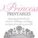 PrincessPrintables