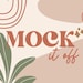 MockItOff
