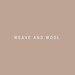 Weave and Wool