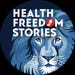 Health Freedom Stories