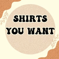 shirtsyouwantco