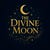The Divine Moon